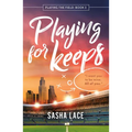 Playing for Keeps