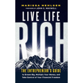 Live Life Rich: The Entrepreneur's Guide to Dream Big, Multiply Your Money, and Take Control of Your Financial Freedom