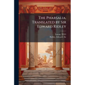 The Pharsalia. Translated by Sir Edward Ridley: 02
