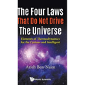 The Four Laws That Do Not Drive the Universe