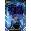 Rick Riordan Presents: The Spirit Glass