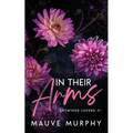 In Their Arms (Discreet Cover): An MMF Bisexual Menage Romance
