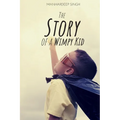 The Story of a Wimpy Kid