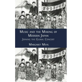 Music and the Making of Modern Japan: Joining the Global Concert