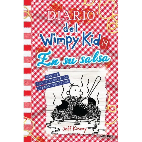 Diario del Wimpy Kid 19. En Su Salsa / Diary of a Wimpy Kid #19. Hot Mess