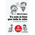 Ya está el listo que todo lo sabe: Una curiosidad para cada día del año