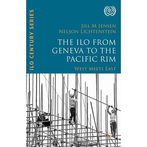 The ILO from Geneva to the Pacific Rim: West Meets East