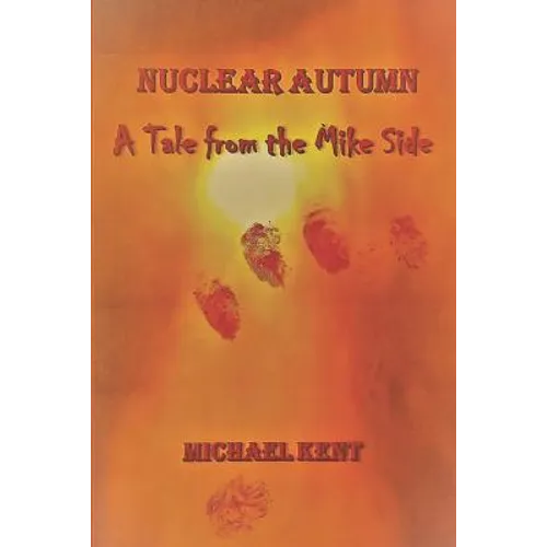 Nuclear Autumn: A Tale from the Mike Side