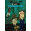 Melody of Malice: A Mississippi Mojo Thriller