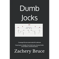 Dumb Jocks: Coverage 101 and a look inside NFL defenses