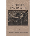 A Future Unmappable