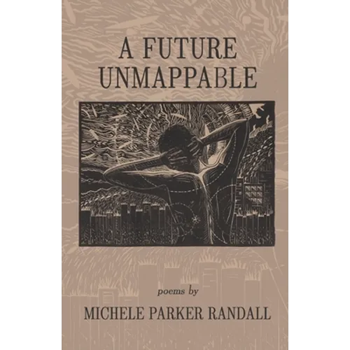A Future Unmappable