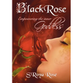 BLACKROSE Empowering the inner Goddess
