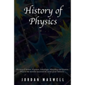 History of Physics: The story of Newton, Feynman, Schrodinger, Heisenberg and Einstein. Discover the men who uncovered the secrets of our Universe.