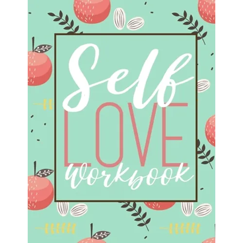 Self Love Workbook