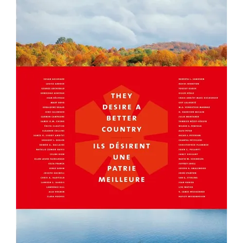 They Desire a Better Country/Ils Désirent Une Patrie Meilleure