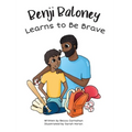 Benji Baloney Learns to Be Brave