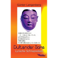 Duftender Sake: Lyrische Schnapsideen