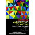 Critical Mathematics Education: Theory, Praxis, and Reality