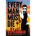 Every Man Must Die