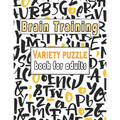 Variety puzzle book for adults: Puzzle Activity Book for Adults, 140+ Large Print Mixed Puzzles - Word search, Sudoku, Cryptograms, Word Scramble to I