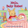 Hello, Baby Sister!