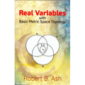 Real Variables with Basic Metric Space Topology