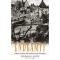 Endkampf: Soldiers, Civilians, and the Death of the Third Reich