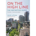On the High Line: The Definitive Guide