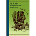 Time and Memory in Indigenous Amazonia: Anthropological Perspectives