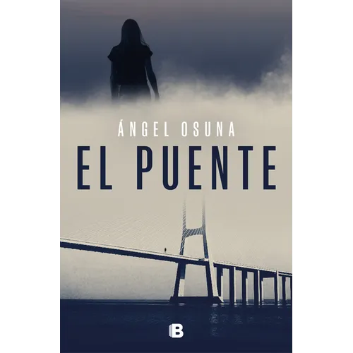 El Puente / The Bridge
