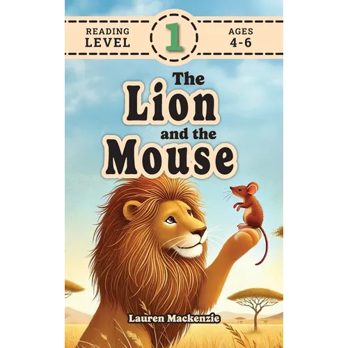 The Lion and the Mouse (Revive Readers, Level 1): An Aesop Fable, Reimagined with Fry Sight Words