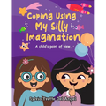 Coping Using My Silly Imagination: A child's point of view