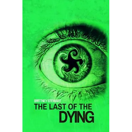 The Last of the Dying