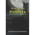 Alas negras sobre Pompeya: Saga de Marco Lemurio IV