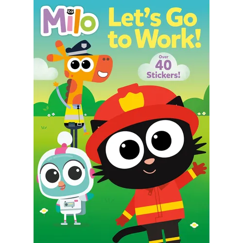 Let's Go to Work! (Milo)