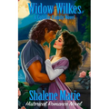 Widow Wilkes: A Colville Family Novel