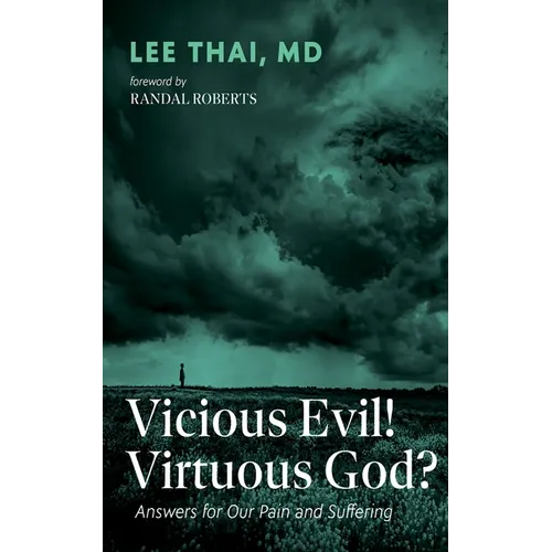 Vicious Evil! Virtuous God?