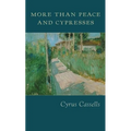 More Than Peace and Cypresses