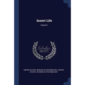 Insect Life; Volume 1