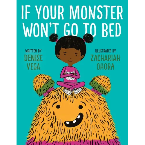If Your Monster Won't Go to Bed