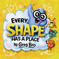 Every Shape Has a Place