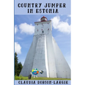Country Jumper in Estonia: History Books for Kids Series
