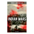 Indian Wars: North Carolina: Cherokee War, Tuscarora War, Cheraw Wars, French and Indian War - With Original Photos & Maps