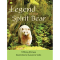 Legend of the Spirit Bear: Story of the Endangered Spirit Bear for Ages 6 to 8