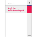 Logik der Produktionslogistik