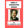 Iqbal's Unwritten Books