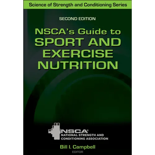 Nsca's Guide to Sport and Exercise Nutrition
