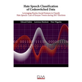 Hate Speech Classification of Codeswitched Data: Leveraging Psycho-social Features to classify Hate Speech: Case of Kenyan Tweets during 2017 Election