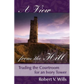 A View from the Hill: Trading the Courtroom for an Ivory tower